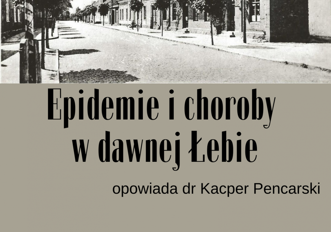 Łebskie historie: Epidemie i
