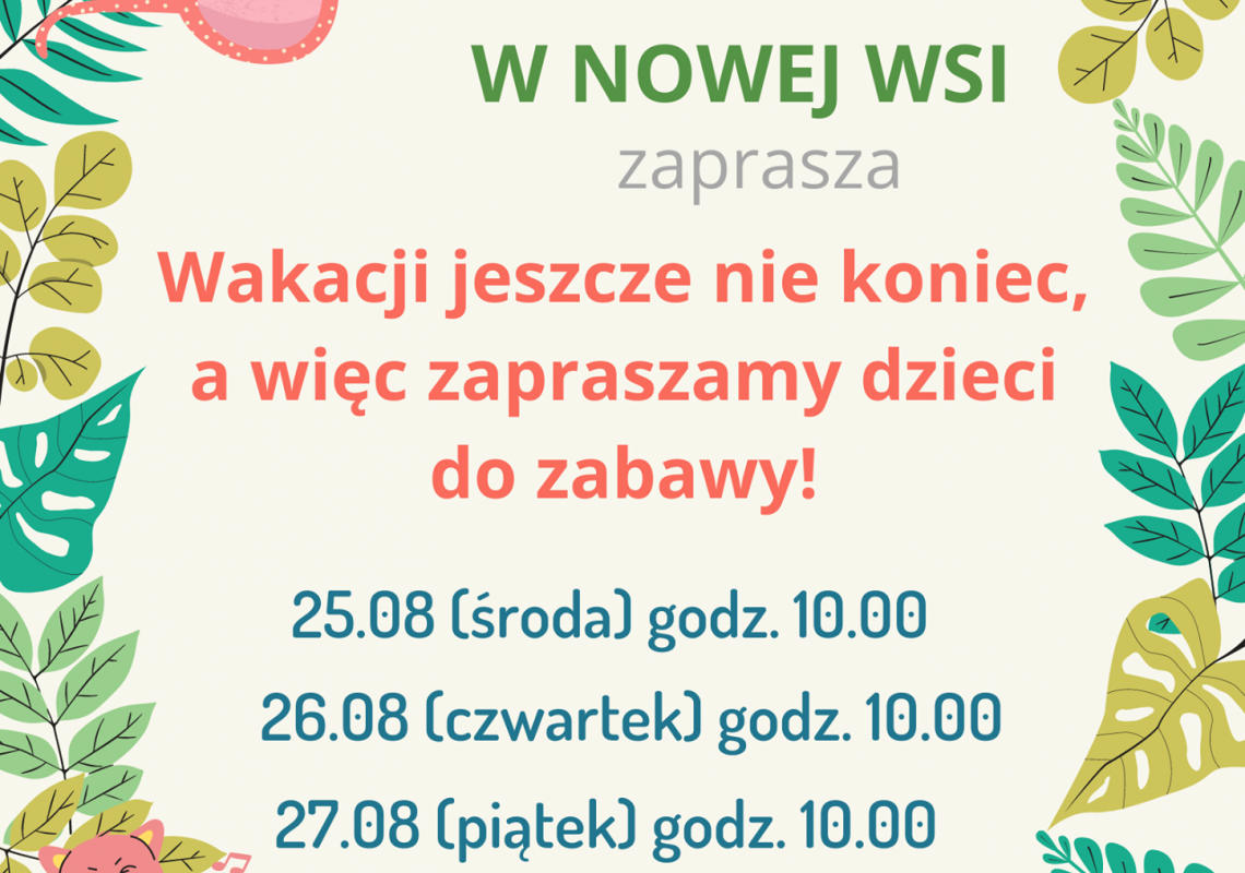 „Wakacji jeszcze nie koniec, a