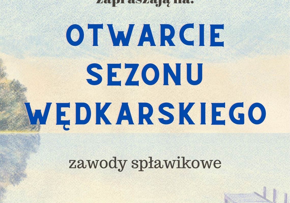 Otwarcie Sezony Wędkarskiego –