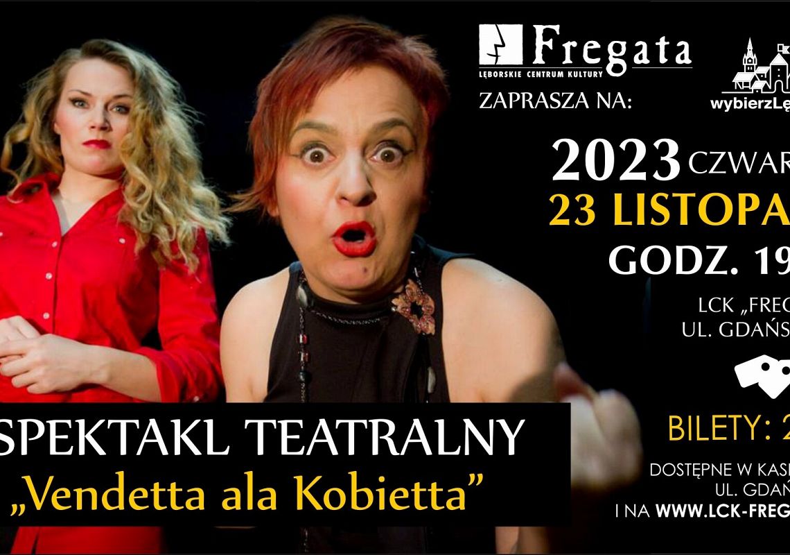 Spektakl kabaretowy „Vendetta