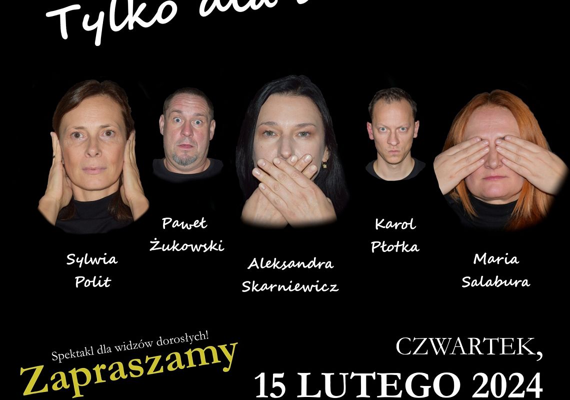 Spektakl "Tylko dla