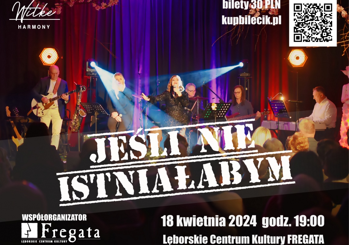Koncert pt. "Jeśli nie