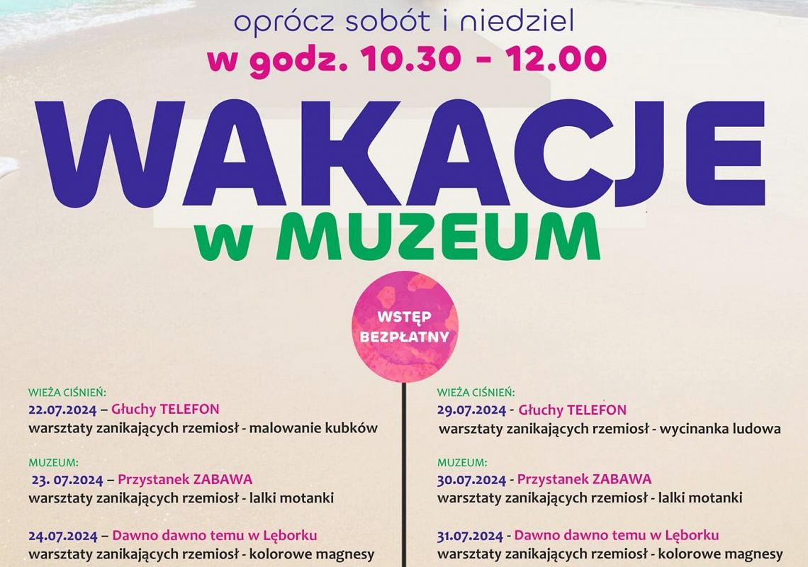 Wakacje w Muzeum