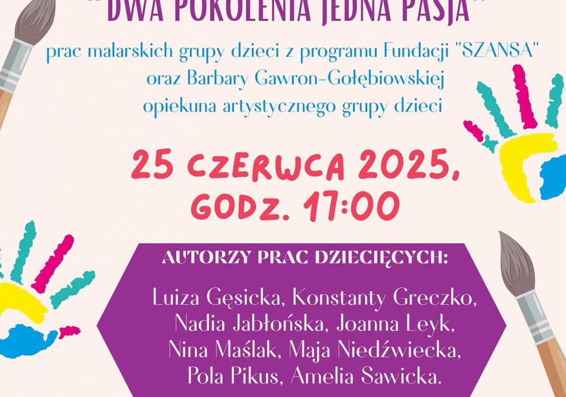 Wernisaż „DWA POKOLENIA JEDNA
