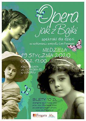 „Opera jak z bajki” - spektakl