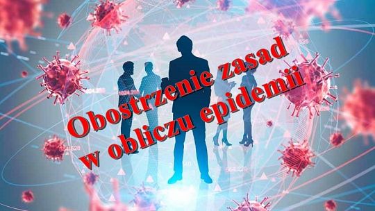 Nowe obostrzenia w związku z