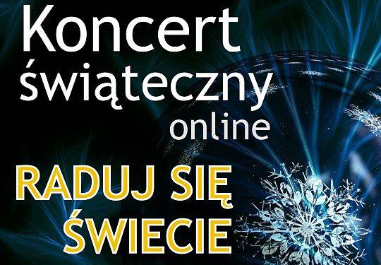 „Raduj się świecie” - koncert