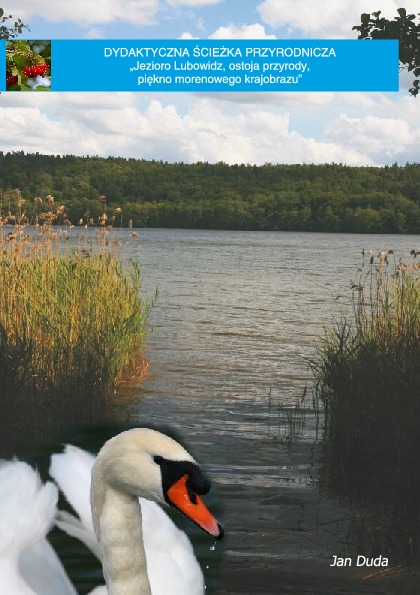 Dydaktyczna Ścieżka Przyrodnicza Lubowidz